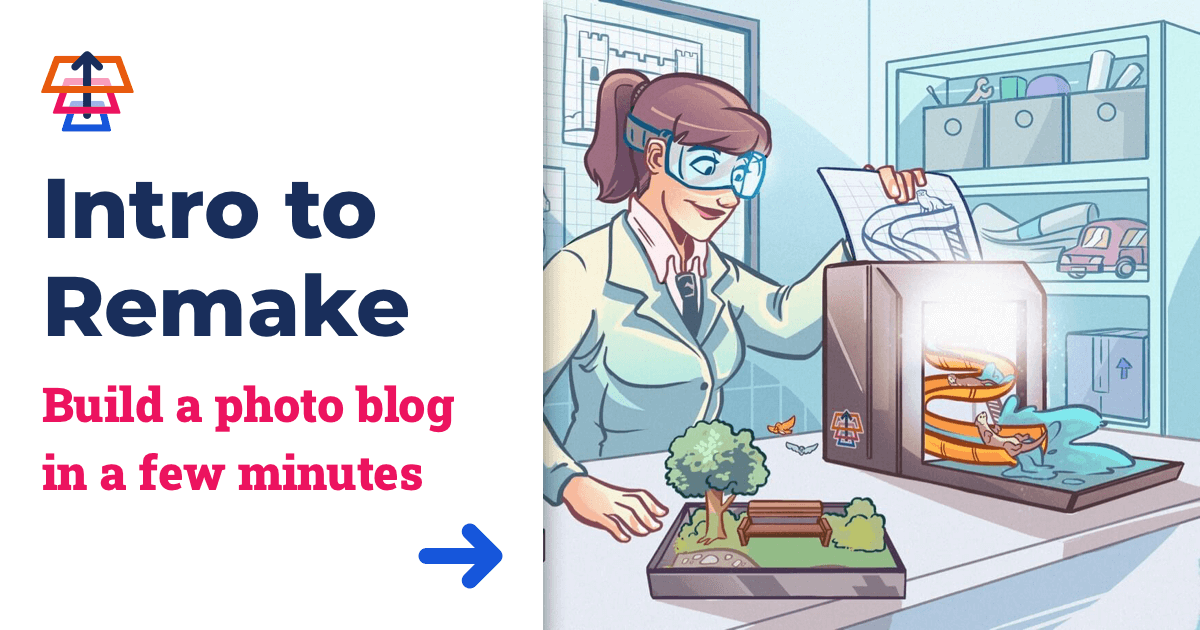 Build a photoblog in Remake
